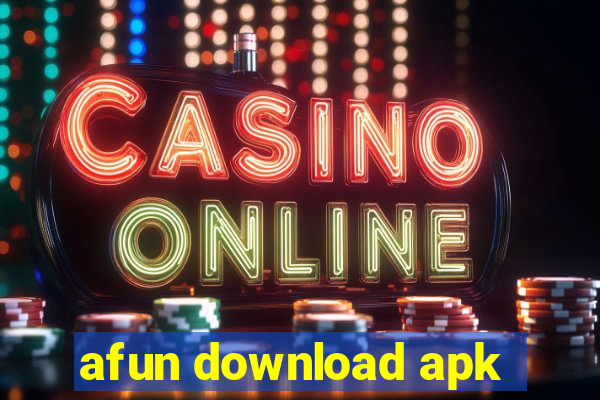 afun download apk