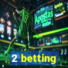 2 betting