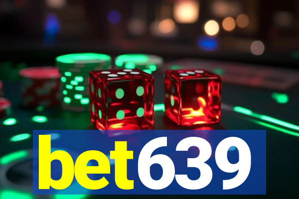 bet639