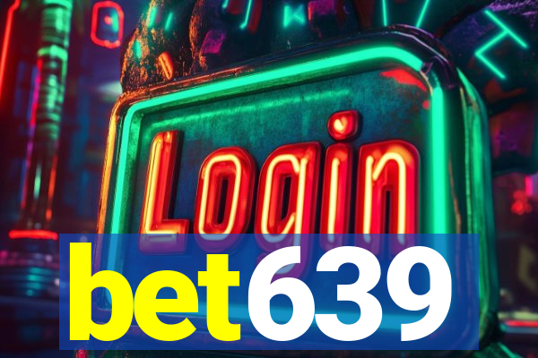 bet639