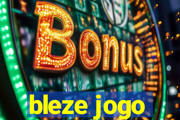 bleze jogo