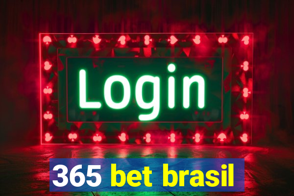 365 bet brasil