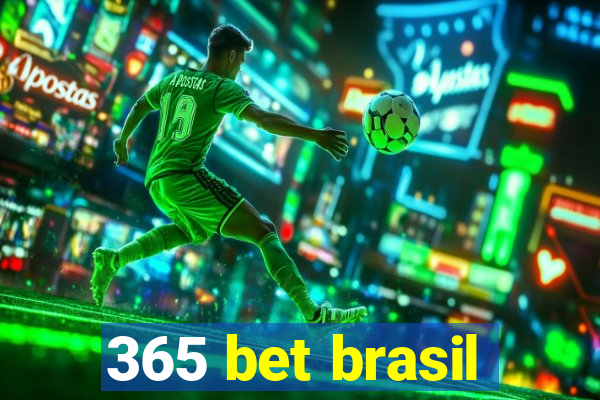 365 bet brasil