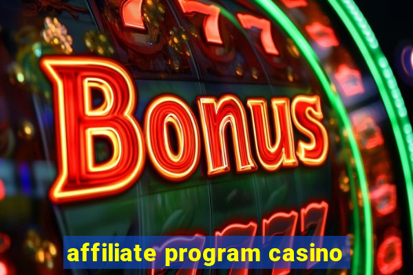 affiliate program casino