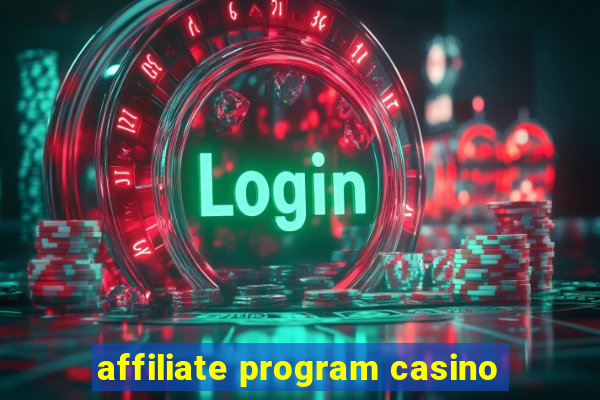 affiliate program casino