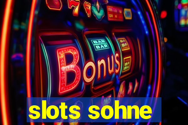 slots sohne