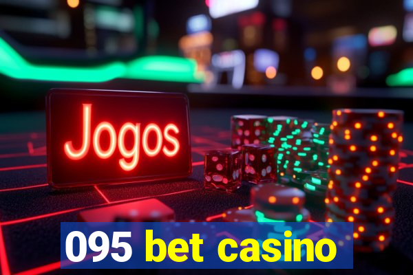 095 bet casino