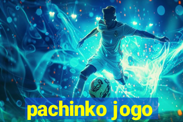 pachinko jogo