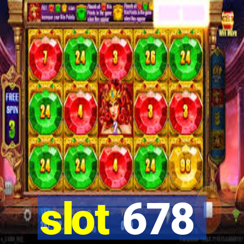 slot 678