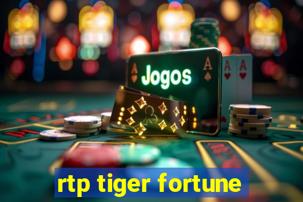 rtp tiger fortune