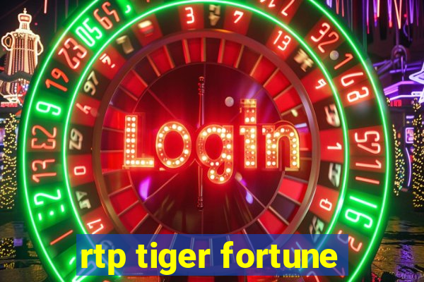 rtp tiger fortune