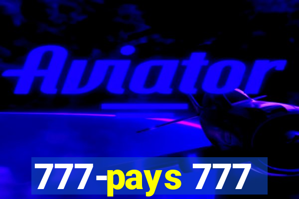 777-pays 777