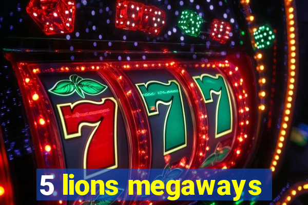 5 lions megaways