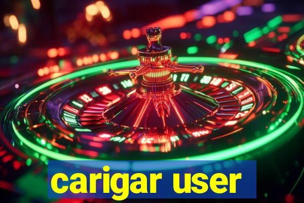 carigar user