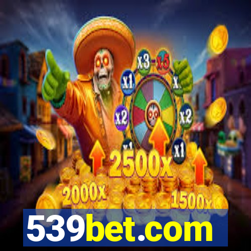 539bet.com