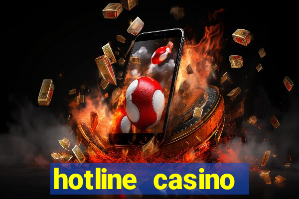 hotline casino promo code