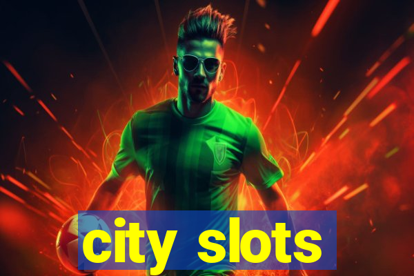 city slots