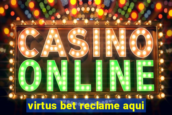 virtus bet reclame aqui