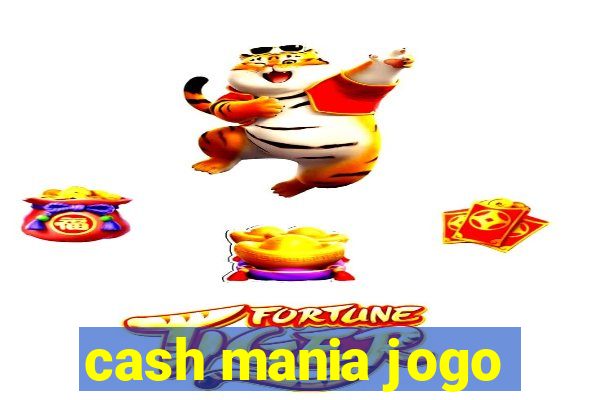 cash mania jogo