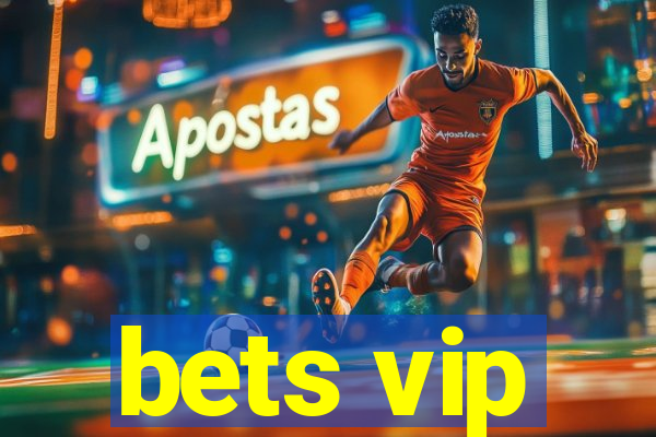 bets vip