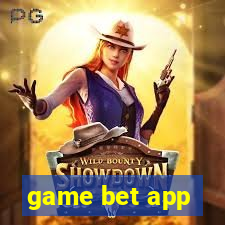 game bet app