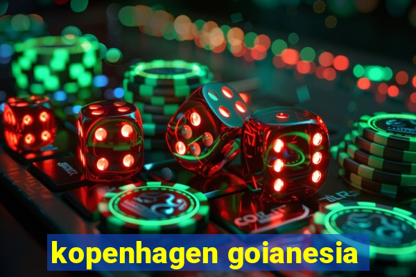 kopenhagen goianesia