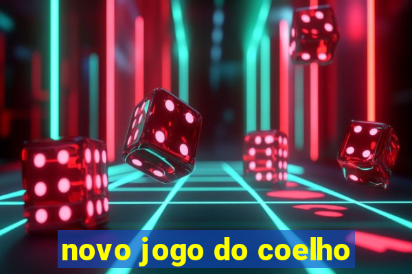 novo jogo do coelho