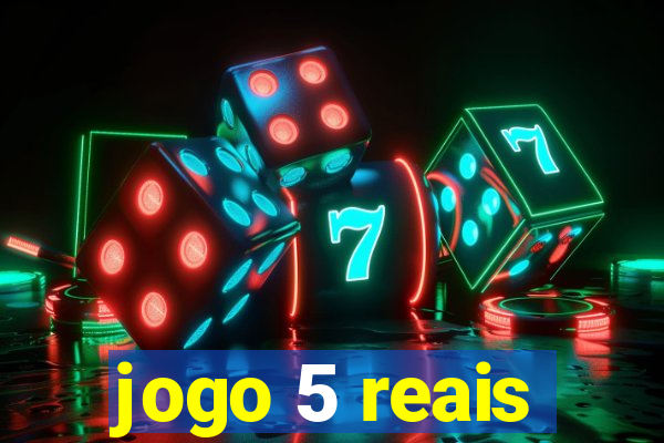 jogo 5 reais