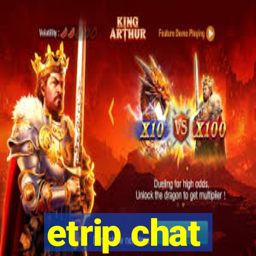 etrip chat