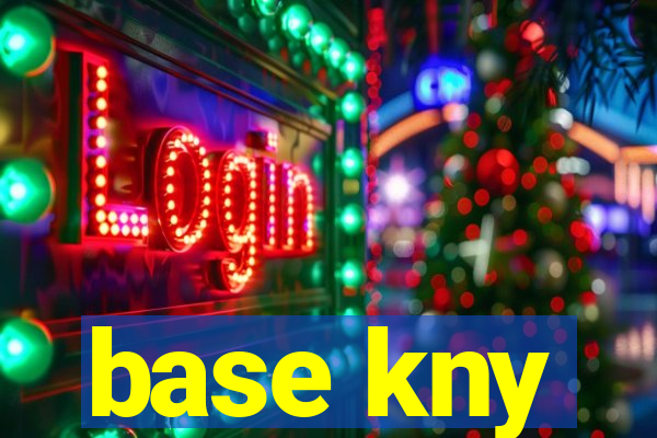 base kny