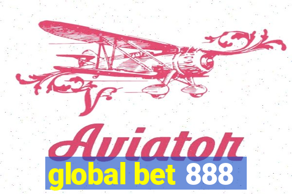 global bet 888