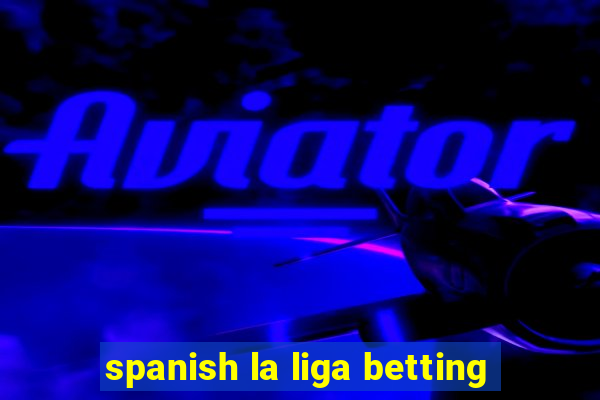 spanish la liga betting