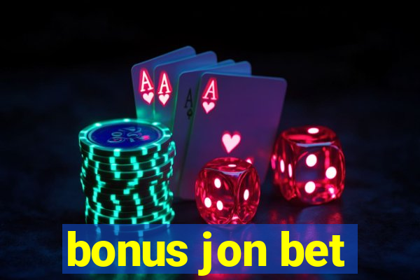 bonus jon bet