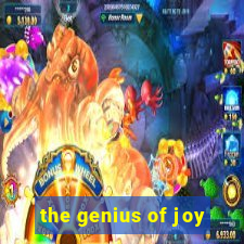 the genius of joy