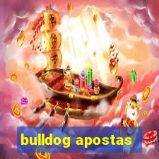 bulldog apostas