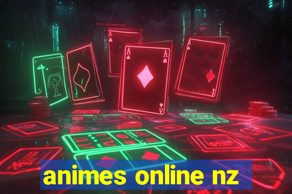 animes online nz