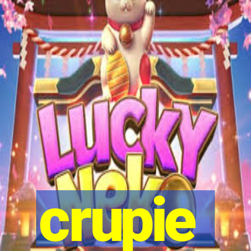 crupie