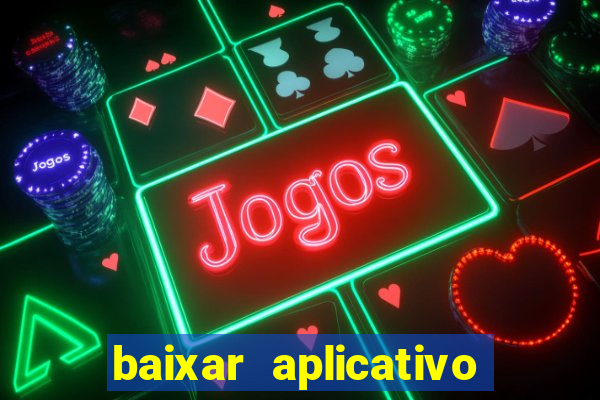 baixar aplicativo de aposta de jogo de futebol