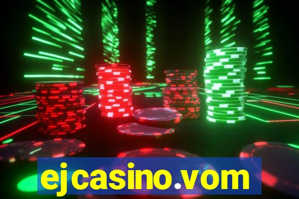 ejcasino.vom