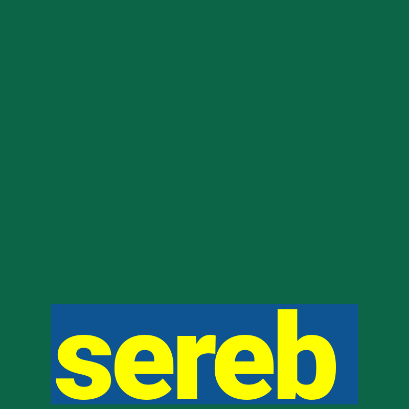 sereb