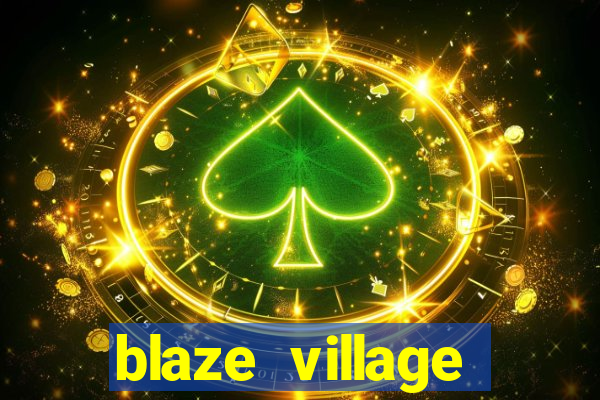 blaze village shindo life