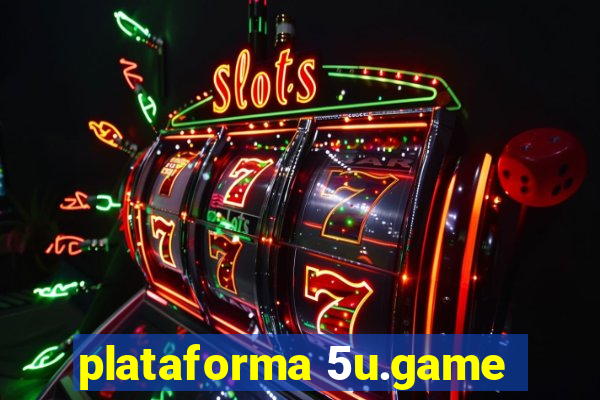 plataforma 5u.game