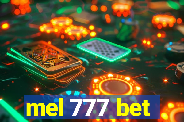 mel 777 bet