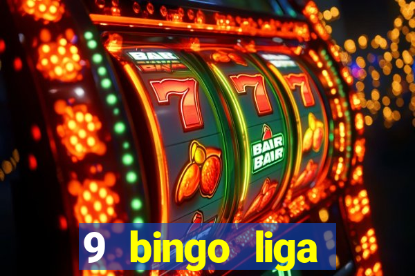 9 bingo liga juje?a de futbol resultados