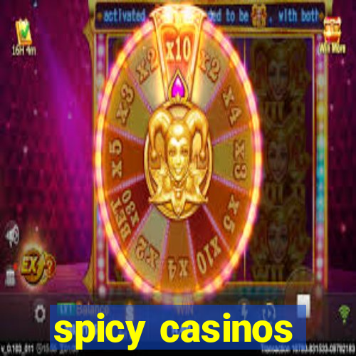 spicy casinos