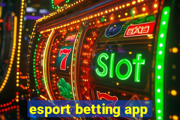 esport betting app