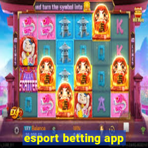 esport betting app