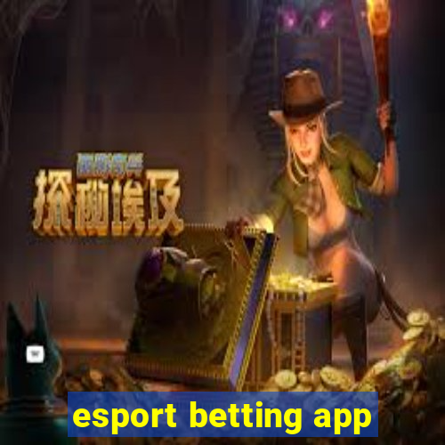 esport betting app