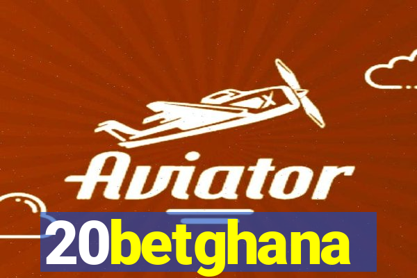 20betghana