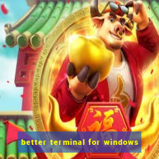 better terminal for windows